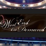 West End on Demand Banner